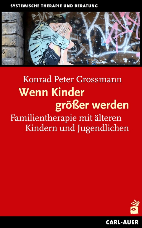 Wenn Kinder gr&ouml;&szlig;er werden - Grossmann Konrad Peter