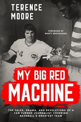 My Big Red Machine - Terence Moore