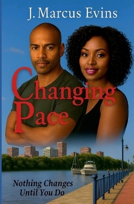 Changing Pace - J Marcus Evins