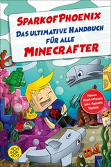 SparkofPhoenix: Das ultimative Handbuch für alle Minecrafter. Neues Profi-Wissen -  SparkofPhoenix