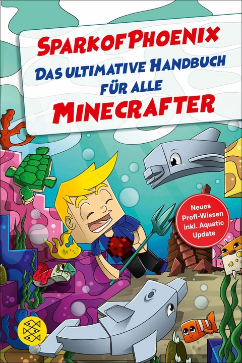 SparkofPhoenix: Das ultimative Handbuch für alle Minecrafter. Neues Profi-Wissen -  SparkofPhoenix