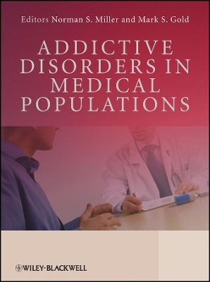Addictive Disorders in Medical Populations - 