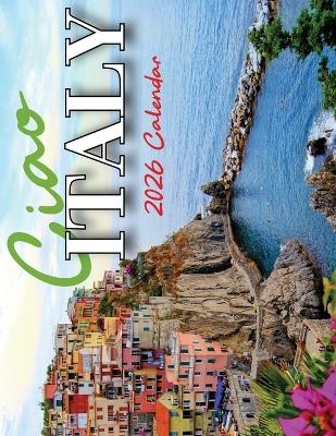 Ciao Italy 2026 Calendar - B Patrick