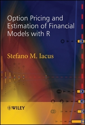 Option Pricing and Estimation of Financial Models with R - SM Iacus