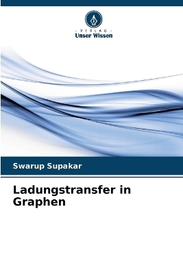 Ladungstransfer in Graphen - Swarup Supakar