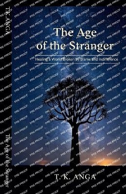 The Age of the Stranger