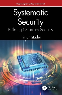 Systematic Security: Building Quantum Security