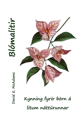 Bl&oacute;malitir - David E McAdams