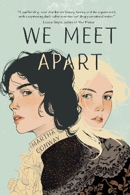 We Meet Apart - Martha Conway