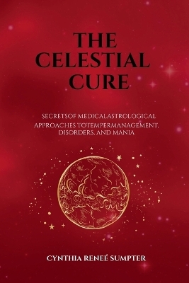 The Celestial Cure