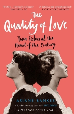 The Quality of Love - Ariane Bankes