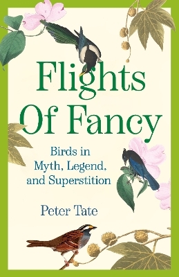 Flights of Fancy - Peter Tate