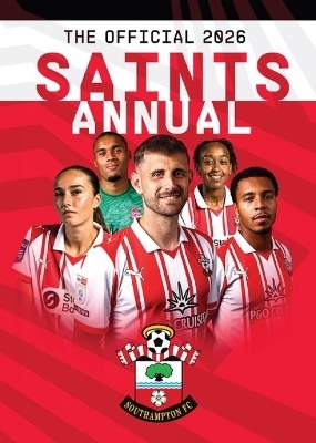 The Official Southampton FC Annual 2026