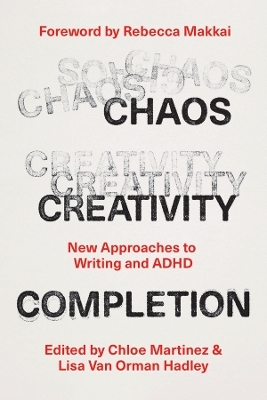 Chaos, Creativity, Completion