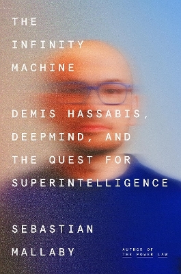 The Infinity Machine - Sebastian Mallaby