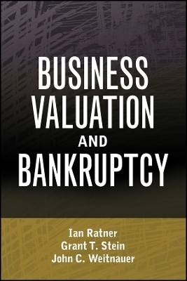 Business Valuation and Bankruptcy - I Ratner