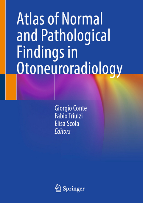 Atlas of Normal and Pathological Findings in Otoneuroradiology - 