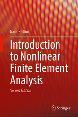 Introduction to Nonlinear Finite Element Analysis - Kim, Nam-Ho