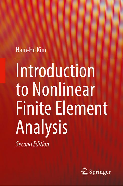 Introduction to Nonlinear Finite Element Analysis - Nam-Ho Kim
