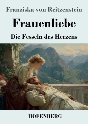Frauenliebe - Franziska von Reitzenstein