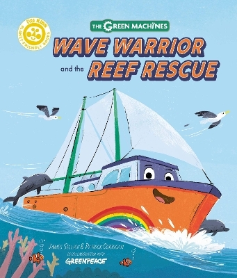 Wave Warrior and the Reef Rescue - James Sellick
