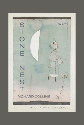 Stone Nest - Richard Collins