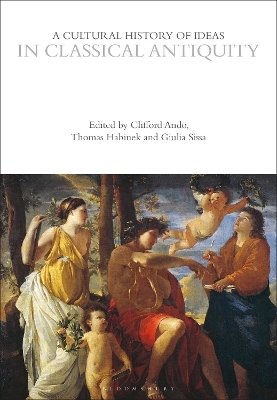 A Cultural History of Ideas in Classical Antiquity - 