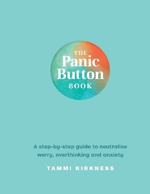 The Panic Button Book - Tammi Kirkness