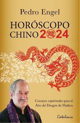 Hor&oacute;scopo chino 2024 - Pedro Engel