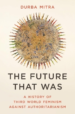 The Future That Was - Durba Mitra