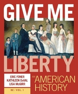 Give Me Liberty! - Foner, Eric; Duval, Kathleen; McGirr, Lisa