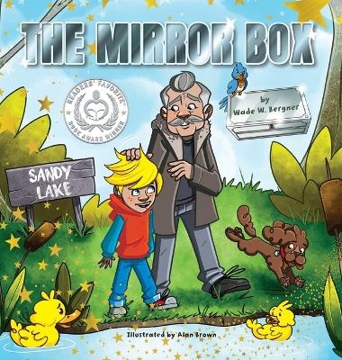 The Mirror Box - Wade W Bergner