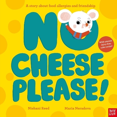 No Cheese, Please! - Nishani Reed