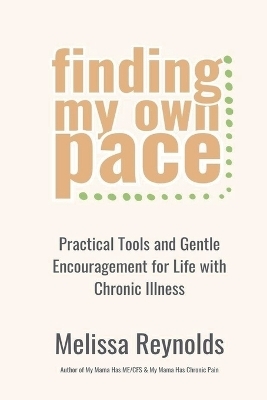 Finding My Own Pace - Melissa Reynolds