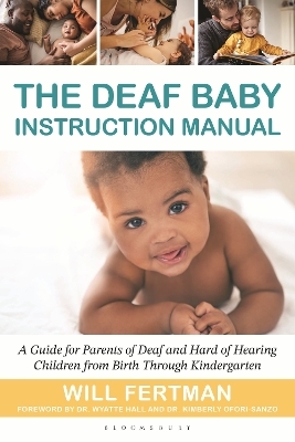 The Deaf Baby Instruction Manual - Will Fertman