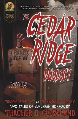 The Cedar Ridge Duology (Shadow of the Past & The Shadow of Victory) - Thacher E Cleveland