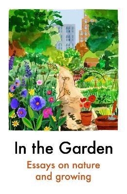 In the Garden - Various authors