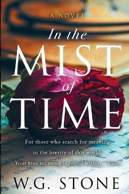In The Mist of Time - W G Stone