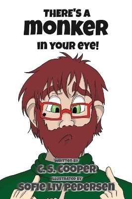 There's a Monker in your eye - Craig S Cooper