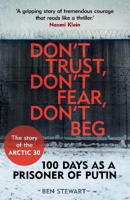 Don't Trust, Don't Fear, Don't Beg