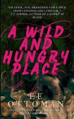 A Wild And Hungry Place - EE Ottoman
