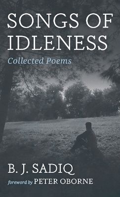 Songs of Idleness - B J SADIQ