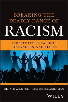 Breaking the Deadly Dance of Racism