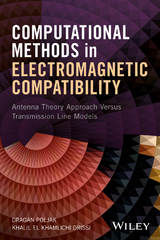 Computational Methods in Electromagnetic Compatibility - Dragan Poljak, Khalil El Khamlichi Drissi