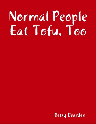Normal People Eat Tofu, Too