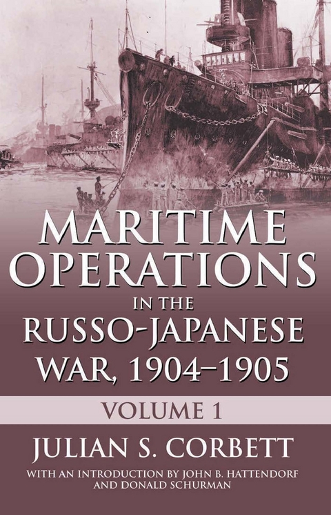 Maritime Operations in the Russo-Japanese War, 1904-1905 - Julian S. Corbett