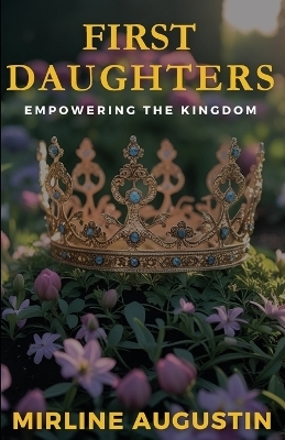 First Daughters - Mirline Augustin