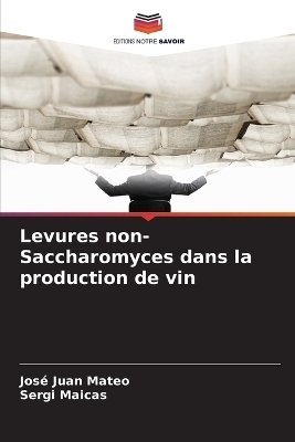 Levures non-Saccharomyces dans la production de vin