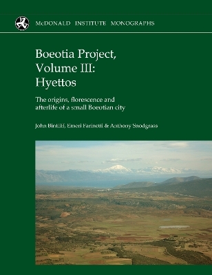 Boeotia Project, Volume III: Hyettos