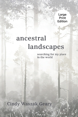 Ancestral Landscapes